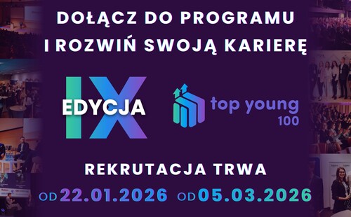 IX edycja Programu Top Young 100
